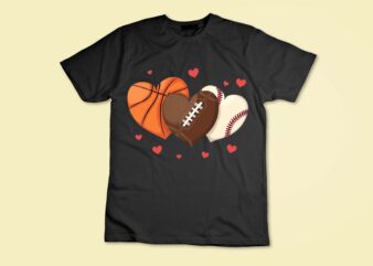 Heart Football Basketball Baseball Valentines Day Funny T-Shirt disign