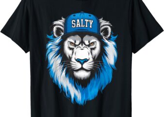 Blue Lions Salty Wearing Hat Salty Cool Lions Strong Lions. T-Shirt