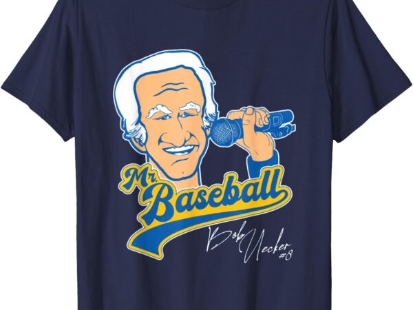 Bob uecker – mr. baseball front row legend t-shirt