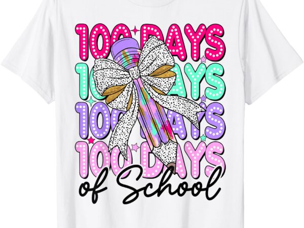 Bow 100th day of school t-shirt