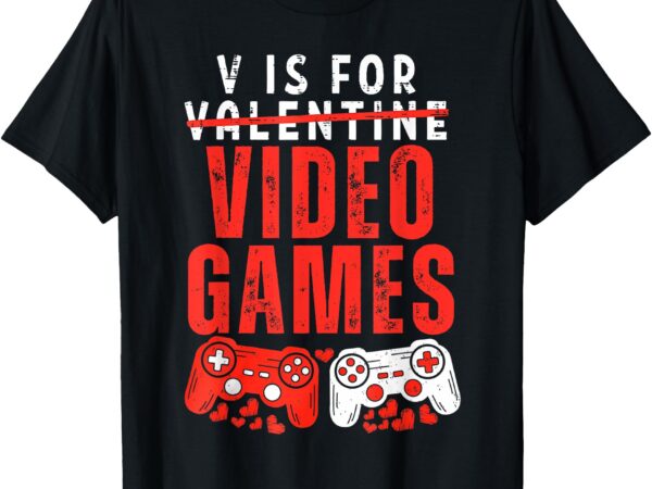 Boys valentines day kids v is for video games gamer boy men t-shirt