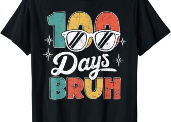 Bruh 100 Days of School 100th Day of School Sunglasses Kids T-Shirt