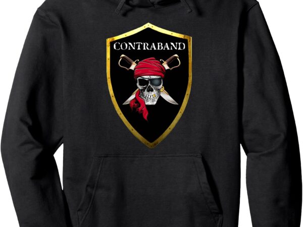 Contraband – pirate – skull and swords – shield logo pullover hoodie t shirt vector file