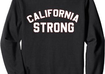 California Strong Sweatshirt