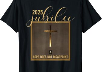 Catholic Jubilee 2025 A Year Of Hope Holy Door T-Shirt