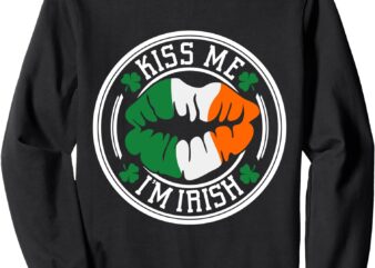 Celebrate Your Irish Pride in Style With Kiss Me I’m Irish Sweatshirt