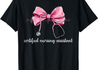 Certified Nursing Assistant CNA Stethoscope Coquette Bow T-Shirt