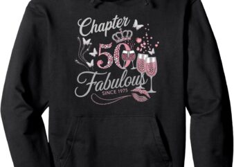 Chapter 50 Fabulous Since 1975 50th Birthday Women Girl Pullover Hoodie