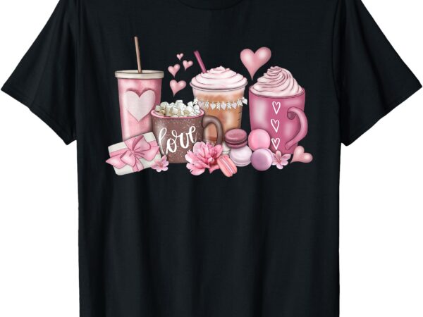 Coffee valentine’s day lover valentine latte for women girls t-shirt