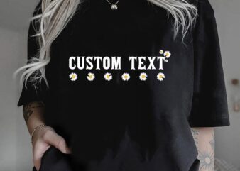 Comfort Colors Custom Text Shirt, Personalized Custom Shirt, Custom Made Shirt, Comfort Colors Tee, Design Your Shirt, Matching Custom Shirt