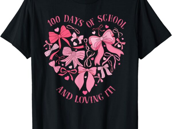 Coquette 100 days of school loving it pink bow girl teacher t-shirt