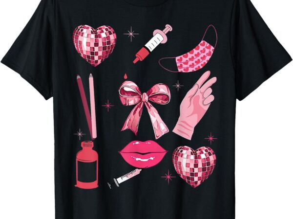 Coquette valentine day botox dealer aesthetic nurse injector t-shirt