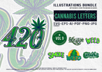 Cannabis Culture Creative Typography and 420 Designs