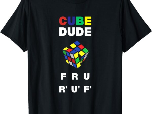 Cube dude – speed cubing spare time puzzle algorithm boys t-shirt