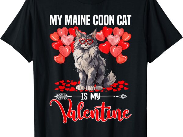 Cute my maine coon cat is my valentine valentines day kids t-shirt