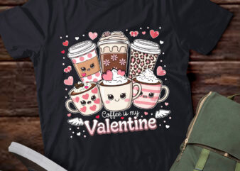 DA104-Coffee Is My Valentine Latte Love Heart Coffee Lover