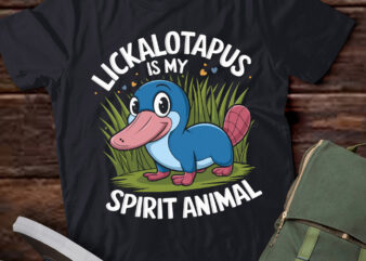 DA105-Lickalottapus Is My Spirit Animal Funny Dinosaur Lover