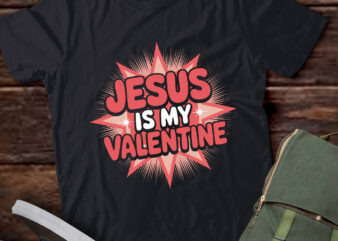 DA56-Jesus Is My Valentine Spiritual Religious Valentine