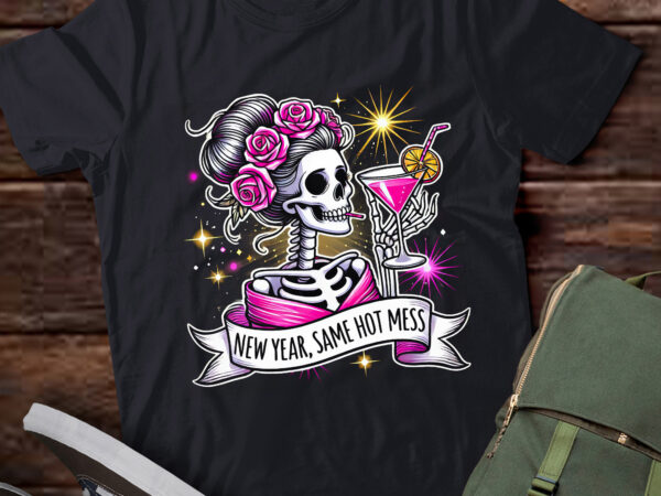 Da73-happy new year same hot mess skeleton party festive t shirt vector illustration