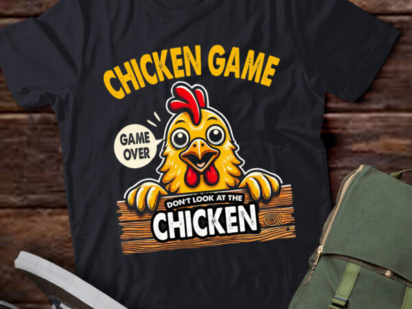 Da75-funny chicken game don’t look at the chicken funny chicken t shirt vector illustration