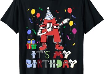 Dabbing Lore Alphabet A It’s My Birthday for Kids Boys Girls T-Shirt