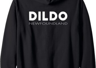 Dildo Newfoundland and Labrador Canada Funny City Zip Hoodie