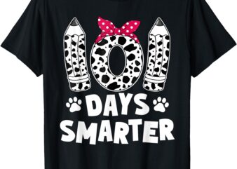 Dog Happy 101 Days School Teacher Student 100 Days Smarter T-Shirt