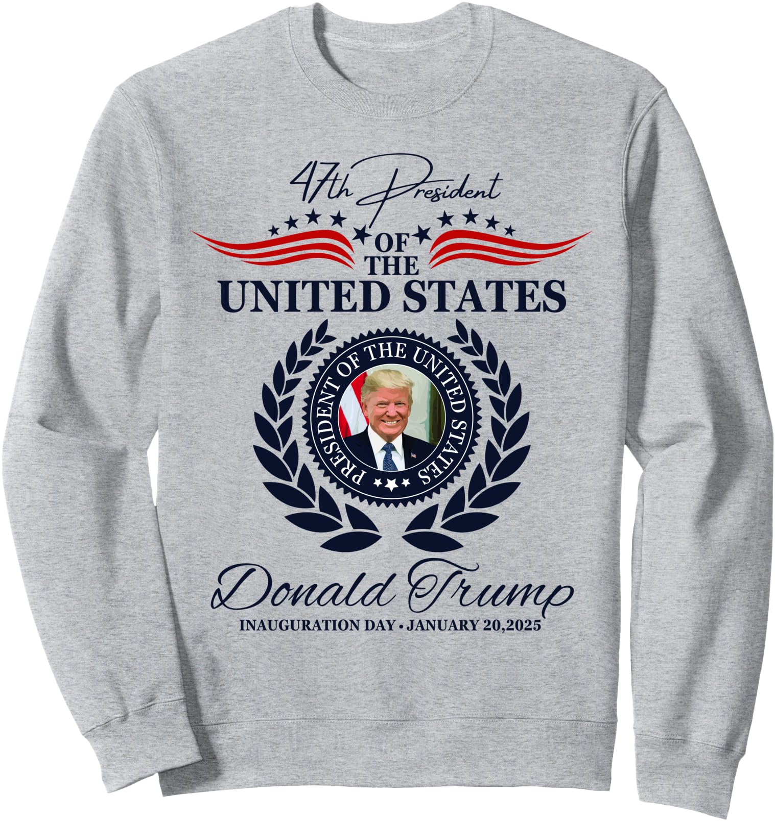 Donald Trump 45 & 47 Inauguration Day January 20, 2025 Sweatshirt Buy