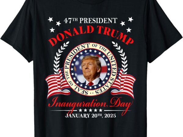 Donald trump inauguration day 2025 usa 47th president 45 47 t-shirt