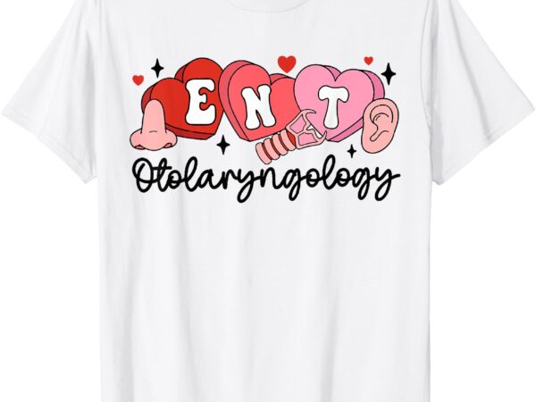 Ent nurse valentine otolaryngologist ear nose throat nurse t-shirt