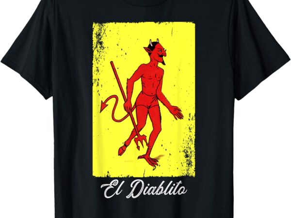 El diablito card mexican lottery card t-shirt