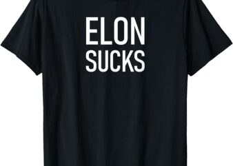 elon electric car ceo anti elon sucks Elon sucks T-Shirt