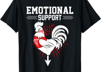 Emotional Support Cock Dirty Humor Chicken Funny Adult T-Shirt