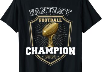 Fantasy Football Champion 2024 Shield Trophy Emblem T-Shirt