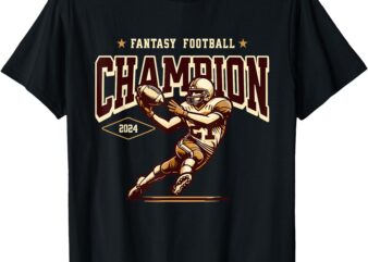 Fantasy Football League Champ 2024 Winner Fantasy Champion T-Shirt