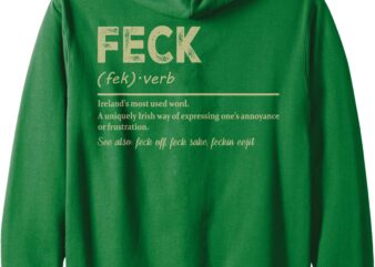 Feck Irish Shamrock Funny Feck Definition Men Women Ireland Zip Hoodie