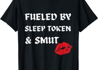 Fueled by Sleep Token and Smut Bookish Reading T-Shirt