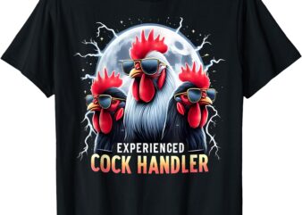 Funny Adult Humor Experienced Cock Handler Inappropriate T-Shirt