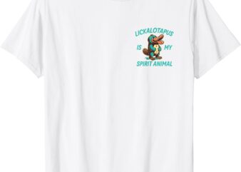 Funny Lickalotopus Spirit Animal Cute and Quirky Platypus T-Shirt