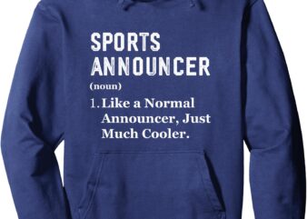 Funny Sports Announcer Job Appreciation Day Announcer Pullover Hoodie