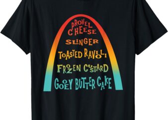 Funny T-Shirt, provel cheese, slinger, toasted ravloli