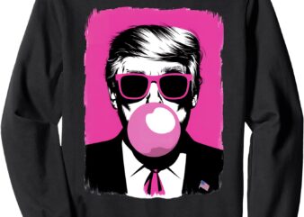 Funny Trump Pink Bubble Gum Sunglasses Sweatshirt