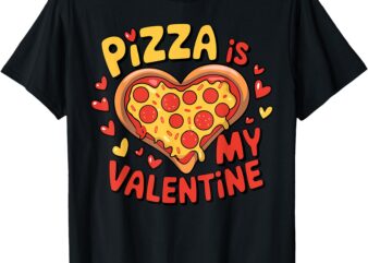 Funny Valentines Day Kids Boys Girls Pizza Is My Valentine T-Shirt