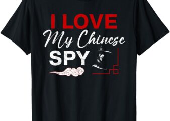 Funny Vintage I Love My Chinese Spy Meme T-Shirt