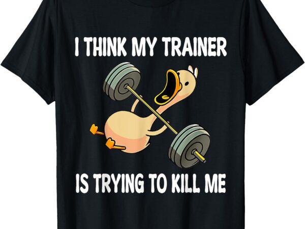 Funny workout gym t-shirt