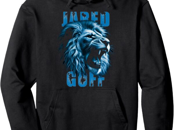 Goff jared pullover hoodie t shirt design template