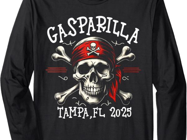 Gasparilla 2025 pirate festival tampa fl long sleeve t-shirt