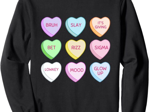 Gen z lingo teacher sweatshirt conversation heart valentines sweatshirt