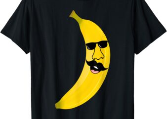 Glad Banana with mustache and Sunglasses for mens women kids T-Shirt