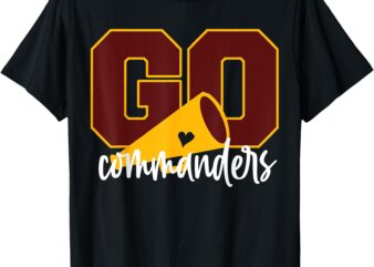 Go Cheer Commanders Design Gift For Men Women Girls Kid T-Shirt